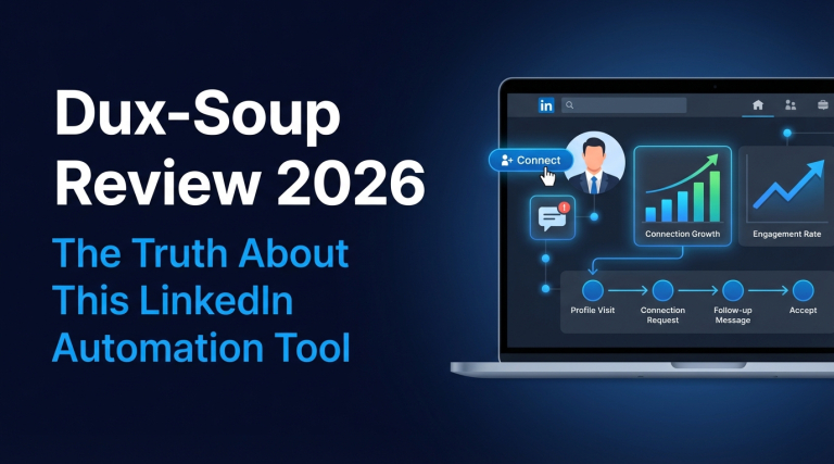 Dux-Soup Review 2026 The Truth About This LinkedIn Automation Tool