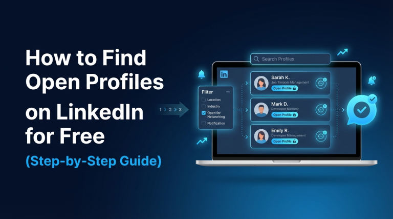 How to Find Open Profiles on LinkedIn for Free (Step-by-Step Guide)