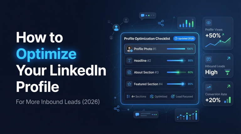 How to Optimize Your LinkedIn Profile for More Inbound Leads (2026)