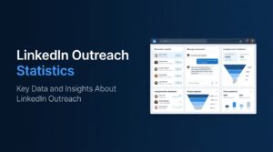 LinkedIn Outreach Statistics