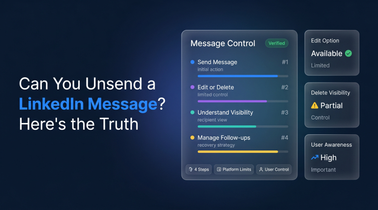 Can You Unsend a LinkedIn Message Here's the Truth
