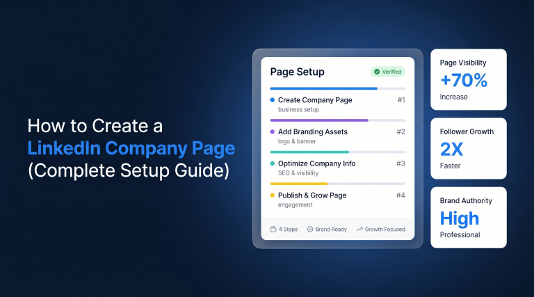 How to Create a LinkedIn Company Page in 2026 (Complete Setup Guide)