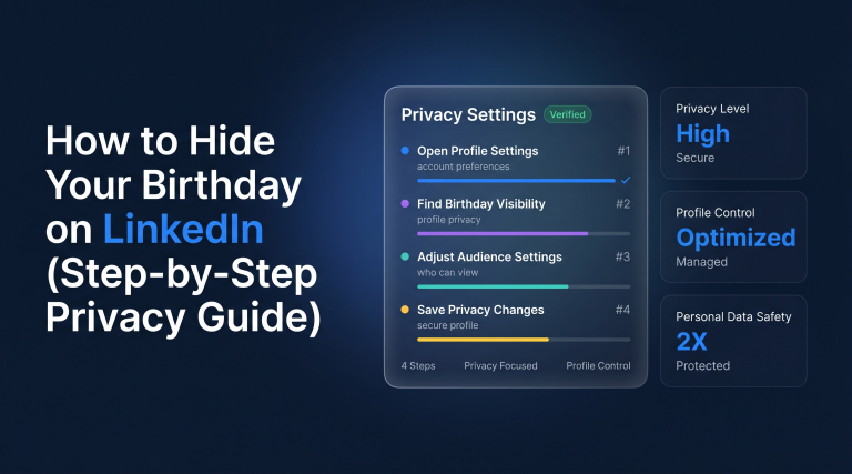 How to Hide Your Birthday on LinkedIn (Step-by-Step Privacy Guide)