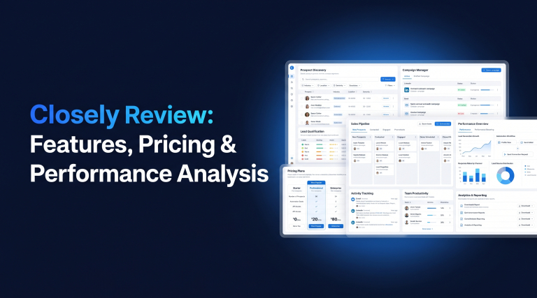 Closely Review 2026 Features, Pricing & Performance Analysis