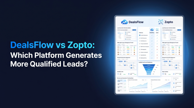 DealsFlow vs Zopto Which Platform Generates More Qualified Leads