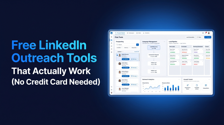 Free LinkedIn Outreach Tools That Actually Work in 2026 (No Credit Card Needed)