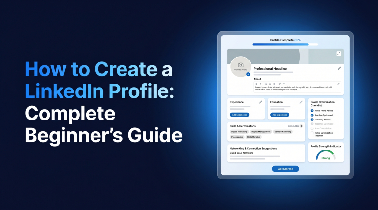 How to Create a LinkedIn Profile in 2026 Complete Beginner's Guide