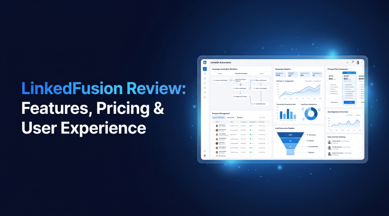 LinkedFusion Review 2026 Features, Pricing & User Experience