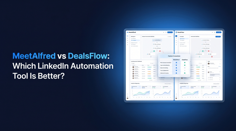 MeetAlfred vs DealsFlow Which LinkedIn Automation Tool Is Better in 2026
